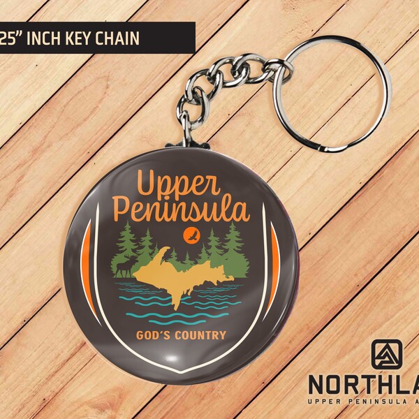 Upper Peninsula God's Country Key Chain - Yooper Key Chain - Upper Peninsula Gift - Yooper GIft