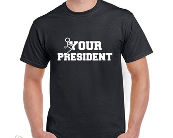 F your president shirt