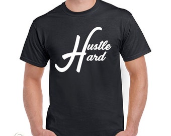 Camiseta dura Hustle