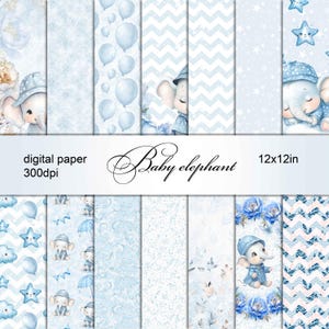 May include: Digital paper set with light blue patterns, including balloons, stars, and zigzags. The words "Baby elephant" are written in cursive. The set includes illustrations of baby elephants wearing hats. The paper measures 30.48 x 30.48 cm.