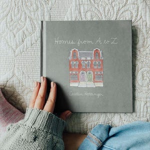 Homes from A to Z | Illustrated Alphabet Book by Artist and Designer Caitlin Hottinger
