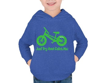 Unisex Toddler Bike Hoodie "Just Try And Catch Me!" Cute and Fun Bicycle Sweater for & Little Kids Boys and Girls Pullover Fleece