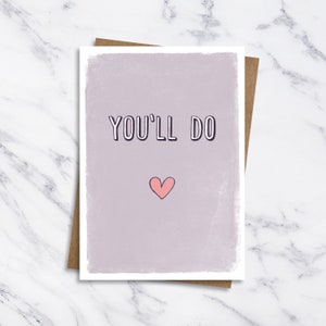 Funny Valentines Day Card, Funny Anniversary Card, Girlfriend Card, Boyfriend Card, Husband Card, Wife Card, Cute Valentine Greetings Card image 1