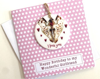 Personalised girlfriend birthday card and keepsake, Wonderful girlfriend giraffe card and detachable ceramic gift, Giraffe keepsake