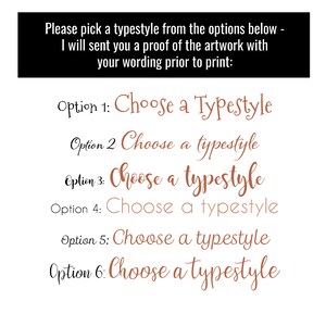 May include: Six different font options for a custom design. Choose a typestyle for your artwork. The options are written in different fonts.