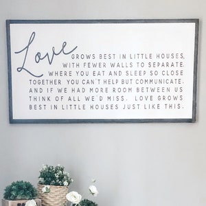 Love Grows Best in Little Houses Sign - Love Wood Sign- Love Grows Best in Little Houses- Large Wood Sign- Hoosier Farmhouse