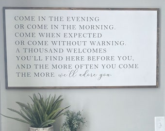 Come in the Evening- Entry Sign- Guest Room Sign- Entryway Sign- Irish Blessing- Large Wall Art