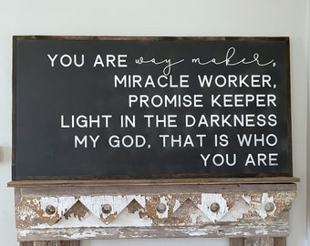 Waymaker- Waymaker Sign- Religious Wood Sign- Hoosier Farmhouse Signs- Large Wood Sign