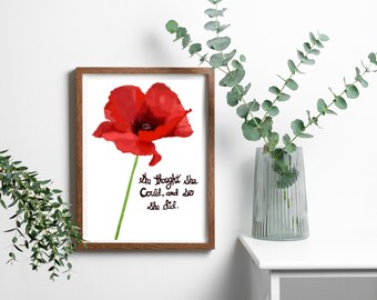 Poppy "So She Did" Poster/Print | Digital Drawing of a poppy flower with an empowerment quote on a matte print, 3 different sizes available