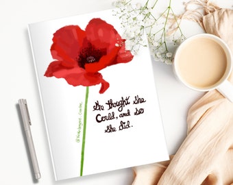 Poppy "So She Did" Journal (Style 1) | Digital Illustration of a red poppy with quote on a softcover journal with lined pages