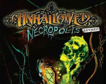 Unhallowed Necropolis, Revised