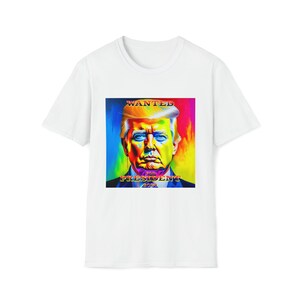 TRUMP WANTED For PRESIDENT 2024 Unisex Softstyle T-Shirt
