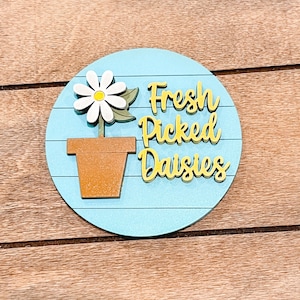 Fresh Picked Daisies 3-Inch Insert for Interchangeable Seasonal Sign | Interchangeable Hanging Sign | Seasonal Decor | Spring Decor
