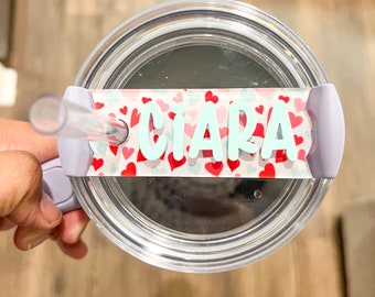 Valentines Tumbler Name Tag | Custom Stanley Name Plate | Valentines Gift for Her| Custom Valentines| Stanley Tumbler Personalized Name Tag