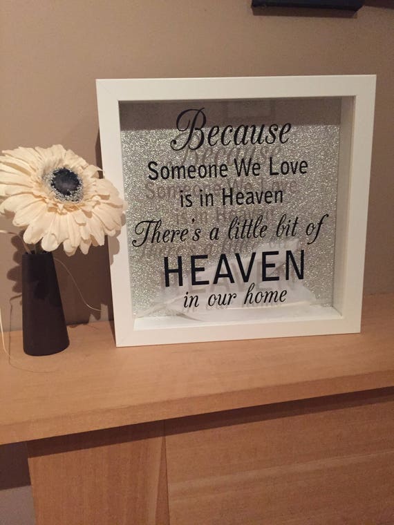 BECAUSE SOMEONE WE LOVE IS IN HEAVEN ~ BEREAVEMENT GIFT~ REMEMBERANCE CUSHION