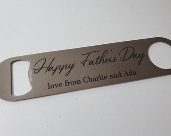 Personalised bottle opener, fathers day gift, gift for dad, custom bottle opener, stainless steel bottle opener, gifts for him