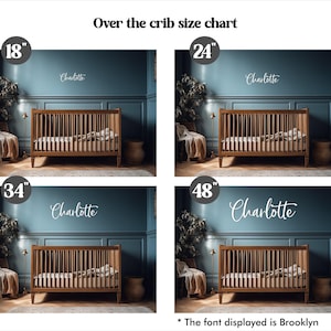 May include: A size chart for crib decals showing four different sizes of the name "Charlotte" in a white script font on a blue wall. The sizes are 18 inches, 24 inches, 34 inches, and 48 inches. Each size is shown above a wooden crib with white bedding.