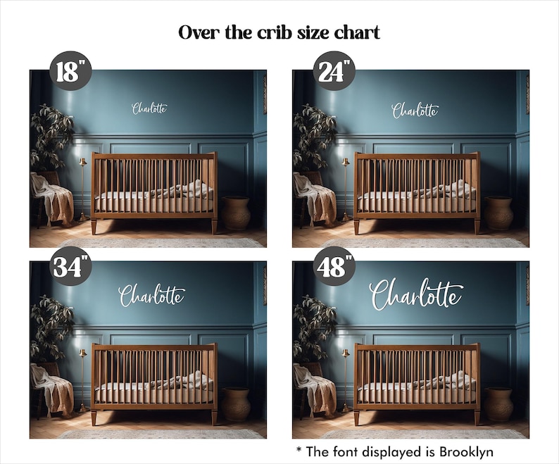 May include: A size chart for cot decals showing four different sizes of the name "Charlotte" in a white script font on a blue wall. The sizes are 18 inches, 24 inches, 34 inches, and 48 inches. Each size is shown above a wooden cot with white bedding.