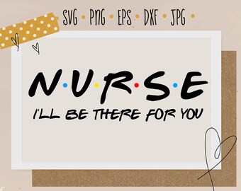 Free Free 302 Nurse Friends Svg SVG PNG EPS DXF File
