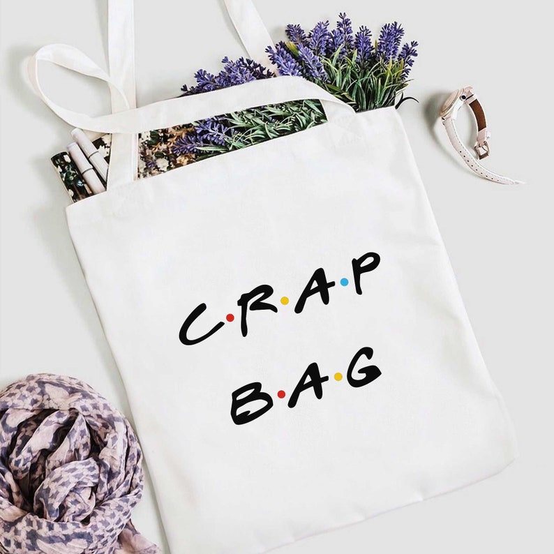 Crap Bag Friends Tote Bag Canvas Bag Personalized Beach Bag Etsy