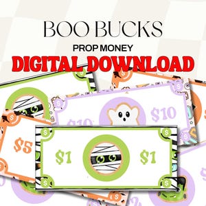 Può includere: Una collezione di banconote di scena a tema Halloween, con tagli da $1 a $100. Le banconote presentano disegni spettrali come una mummia e un fantasma. Il testo "BOO BUCKS" e "DIGITAL DOWNLOAD" è visibile.