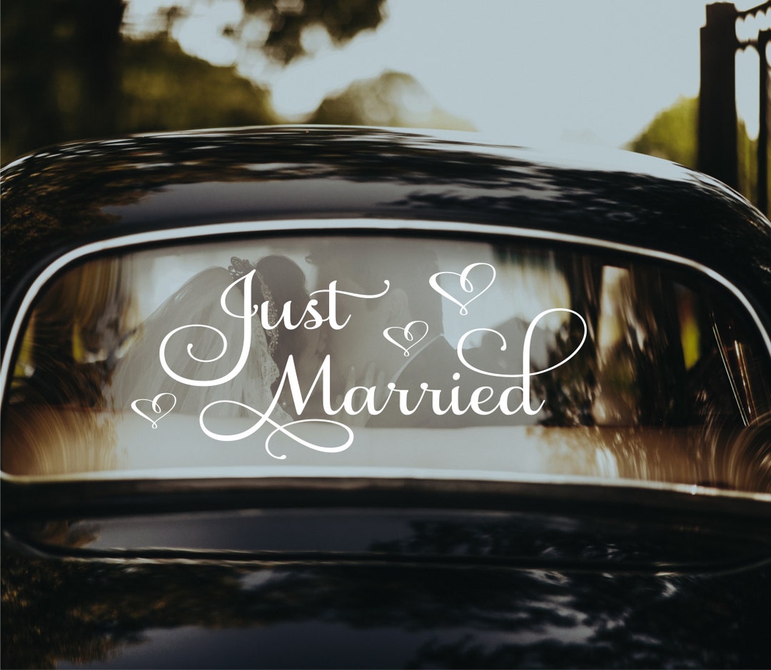 Just Married Car Decal Wedding Decal Just Married Car Etsy