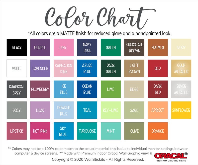 May include: A color chart featuring a grid of forty-one square color swatches with labels including black, white, various shades of blue, green, pink, brown, red, and metallic tones. The text reads Color Chart, All colors are a MATTE finish, and Oracal.