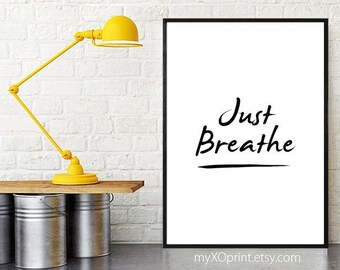 Inspirational Wall Art, Meditation Print, Spiritual Print, Yoga Print, Printable Typography Poster, Zen Wall Art, Black and White, Breathe