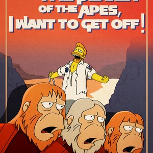 May include: A vintage-style poster with the text "Stop the Planet of the Apes, I Want to Get Off!" in bold, white letters. A cartoon image of a man with a yellow skin tone and a white shirt is standing with his arms outstretched. Three cartoon apes with orange, white, and orange fur are looking at the man. The background is a sunset scene with mountains.