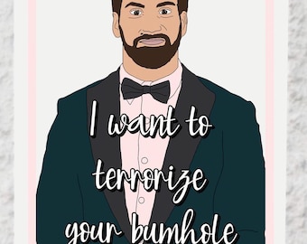 MAFS - Married at first sight - I want to terrorize your bumhole - Luke - Funny Card - A6