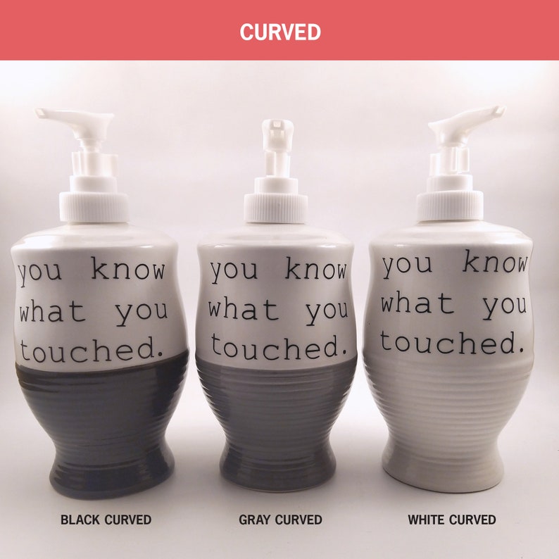 Funny Soap Dispenser You Know What You Touched Etsy