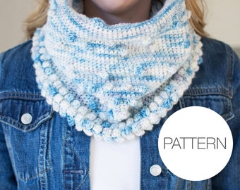 Crochet Pattern | Great Lakes Cowl | Easy Bobble Cowl Pattern