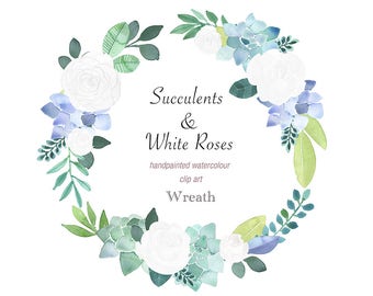 Floral Wreath Clipart, Succulent Clipart, White Rose Clipart, Wedding Wreath, Green & White Flower Clipart, Watercolour Hand Painted Clipart