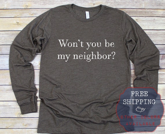 his /& her threads Wont You Be My Neighbor Grunge Graphic Long Sleeve Printed Sweatshirt Shirt