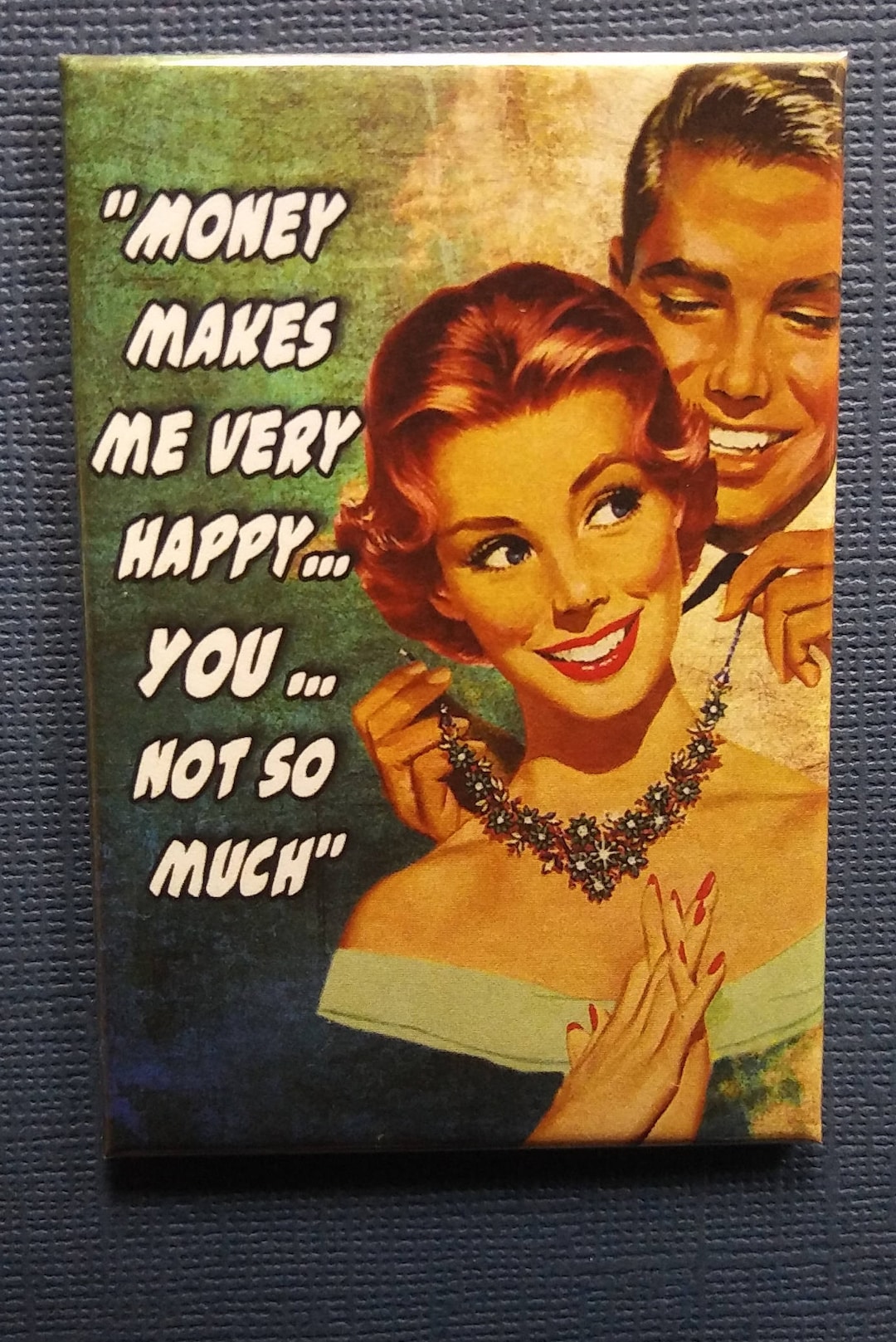 Zingers 2 X 3 Inch Funny Money Quote Vintage Ladies Etsy