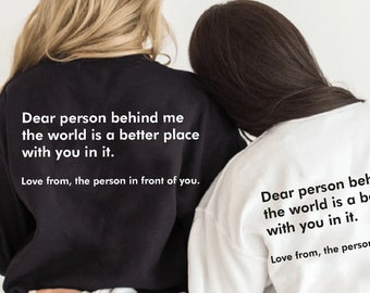 Dear Person Behind Me Sweatshirt, Mental Health Pullover