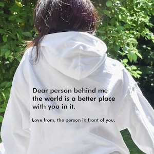 Liebe Person hinter mir Hoodie, Selbstpflege, Bewusstsein für psychische Gesundheit, Komfortkleidung, Wellness, Ermächtigung, Body Positivity,