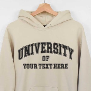 Personalized University Hoodie, With Custom College Name, Customized School Hoodie, Custom Design University Shirt, College Program,