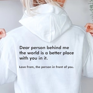 Dear Person Behind Me Hoodie, Self-Care, Mental Health Awareness, Comfort Clothing, Wellness, Empowerment, Body Positivity,