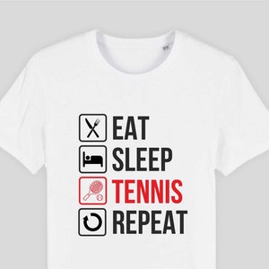 Eat Sleep Tennis Repeat Unisex T-Shirt, Gift for Sports Lover, Sports Guy, Sports Girl, Fun Sports Shirt, Athletics
