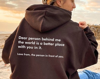 Dear Person Behind Me Hoodie, Mental Health Awareness Back Print