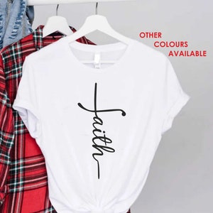 Faith Unisex T-Shirt, Faith into Cross Shirt, Christian Gift, Faith Gift, Christian Tee, Faith Cross, Vertical Cross, Jesus Christ shirt