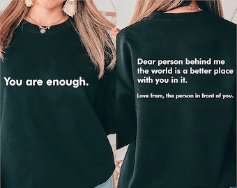 Dear Person Behind Me Sweatshirt, Mental Health Awareness Clothing