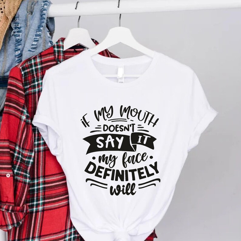 a t - shirt that says, i'm mouth doesn't say it