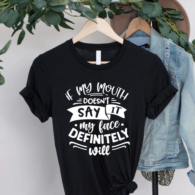 a t - shirt that says it's my mouth doesn't say it