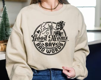 Funny Mum Life Sweatshirt – Sarcastic Quote, Real Parenting