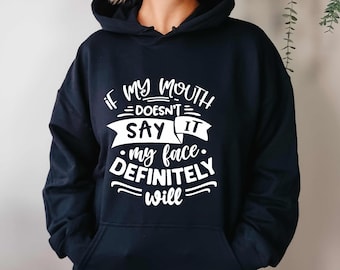 Sarkastischer Zitat Hoodie, lustiger Gesichtsausdruck, witziges Geschenk