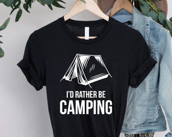 T-shirt Je ferais plutôt du camping – Cadeau amusant pour randonneur