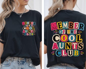 Member Of The Cool Aunts Club, Funny Quote Design, Gift For Aunt - Family Humor, Birthday Present, Retro Style