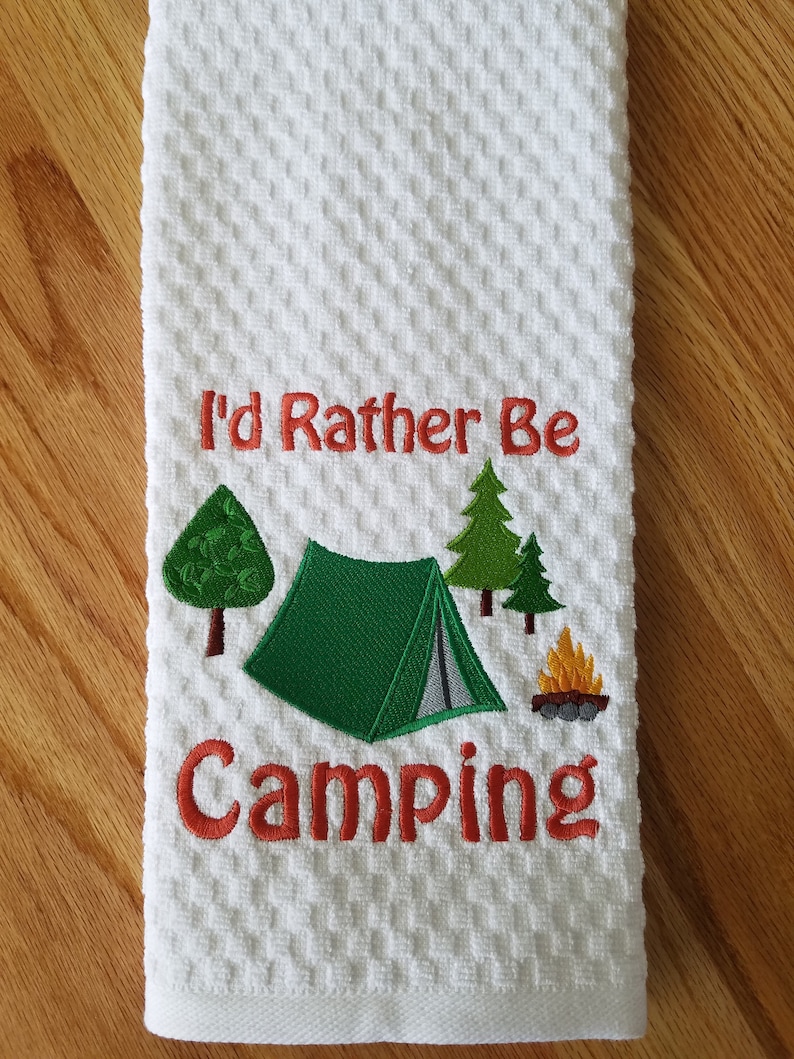 Summer Kitchen Towel I'd Rather Be Camping Towels With Etsy
